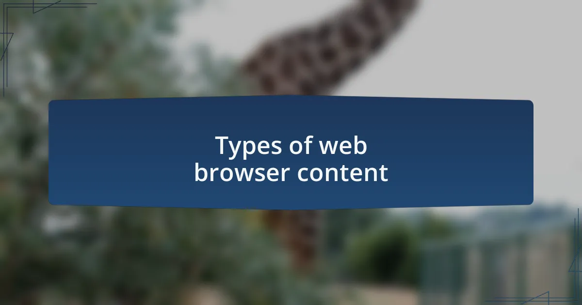 Types of web browser content