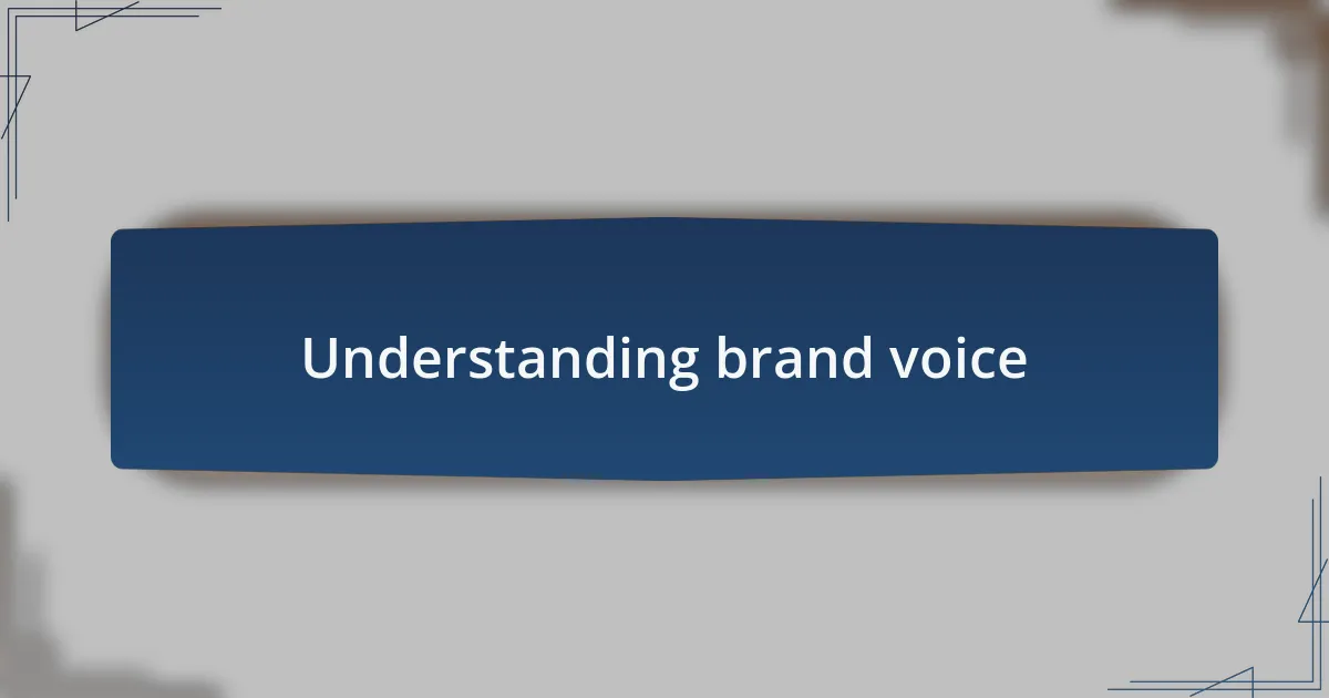 Understanding brand voice